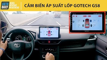 Trải nghiệm Cảm biến áp suất lốp GOTECH GS8 - Trang bị cần thiết trên ô tô |Autodaily.vn|