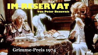'Im Reservat' von Peter Beauvais, Grimme-Preis 1974 'Im Reservat' von Peter Beauvais, Grimme-Preis 1974