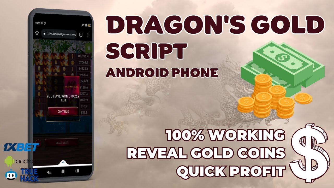 Dragon's Gold 1xbet script Android 