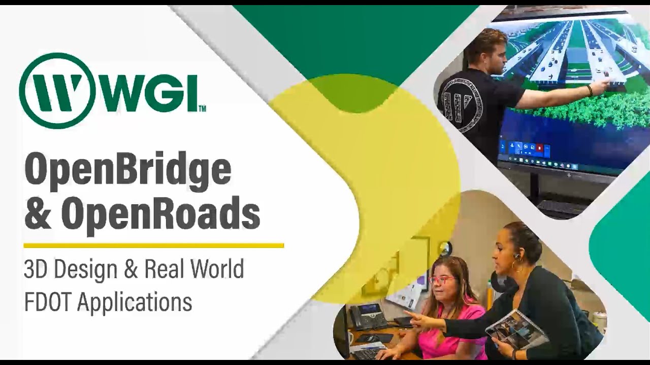 OpenBridge & OpenRoads – 3D Design & Real World FDOT Applications