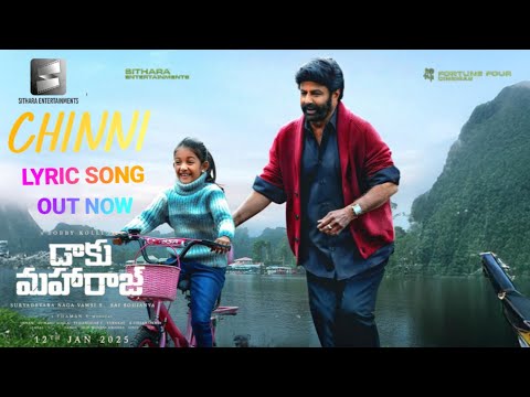 Chinni -Lyrical | Daakumaharaaj 2nd Song | Nandamuri Balakrishna|  Bobby kolli | Thaman SS