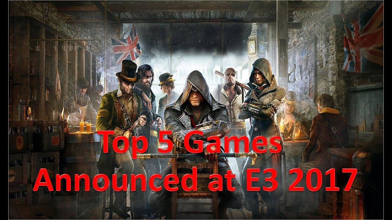 Top 5 video game announcements at E3 2017 YouTube