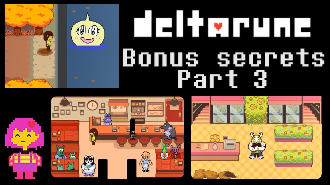 Deltarune Bonus Secrets ~ Part 3 - YouTube