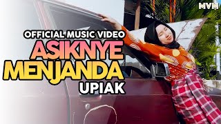 Upiak - Asiknye Menjanda (Official Music Video)