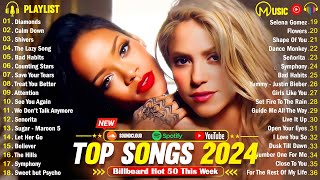 Selena Gomez, Katy Perry, Maroon 5, Ariana Grande, Miley Cyrus, Dua Lipa, Ed Sheeran 🌷Top Songs 2024