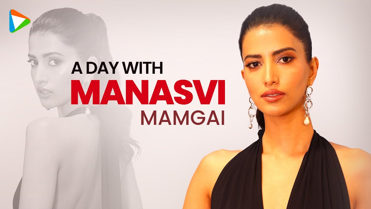 A Day In The Life Of Former Miss India Actress Manasvi Mamgai The A Day In The Life Of Former Miss India Actress Manasvi Mamgai The