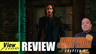 Review John Wick Chapter 4 [ Viewfinder : รีวิว จอห์น วิค 4 แรงกว่านรก ]