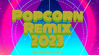 Popcorn Uplifting trance Remix 2023