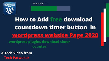 How to add free download timer counter button video for wordpress website 2020 (Hindi)-Tech Patwekar