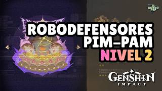Robodefensores Pim-pam Nivel 2 | Genshin Impact