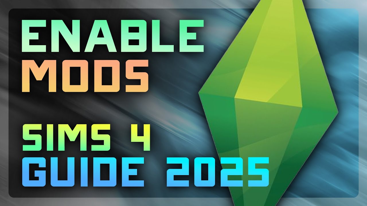 How to Enable Mods in Sims 4 (2025) 🛠️ - YouTube
