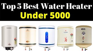 Top 5 Best Water Heater Under Rs 5000 In 2021 | Best Geysers Under 5000 In  India 2021 | HIndi - YouTube