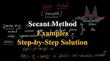 How to Solve Secant Method Problems | Two Detailed Examples