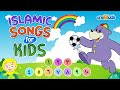 Islamic songs for kids  60 minutes  zaky kazwa laith  layla
