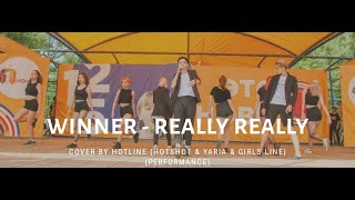 Winner - Really Really Cover By Hotline Hotshot & Yaria & Girls Line Performance
