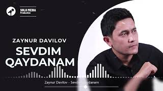 Zaynur Davilov  -  Sevdim Qaydanam