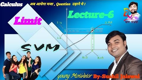 Limit Lecture-6 By sushil Jaiswal svm mathematics classes