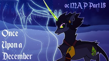 Once Upon a December OC MAP Part 15