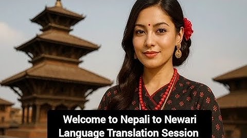 Nepali to Newari Language Translation | Learn  Nepal Bhasa | Preserve Nepal Bhasa | Newari Language