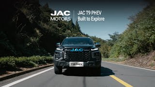 JAC T9 PHEV: Born to Explore JAC T9 PHEV: Born to Explore
