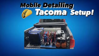 Toyota Tacoma Mobile Detailing Setup