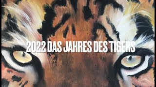2022 Das Jahr des Tigers - Der radikale Umbau beginnt