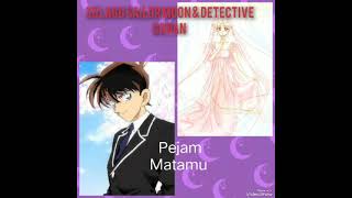 Pejam Matamu - Sailor Moon \u0026 Detective Conan (official Music Audio)