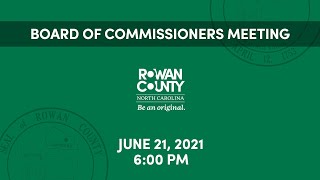 Board of Commissioners Regular Meeting - June 21, 2021