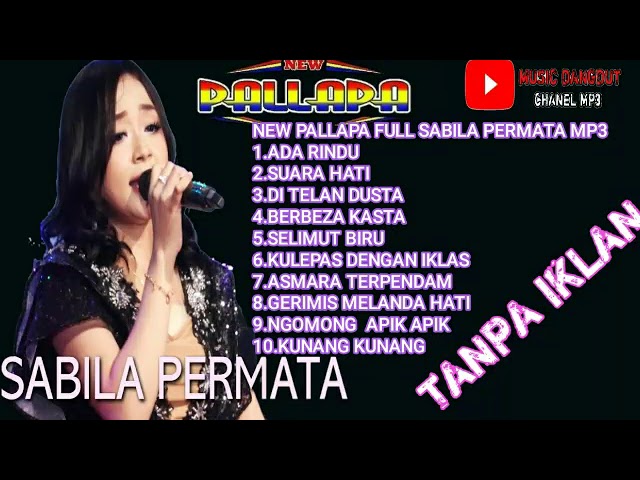 NEW PALLAPA FULL  THE BEST SABILA PERMATA MP3 class=