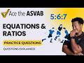 ASVAB Arithmetic Reasoning — Equations & Ratio Word Problems Step by Step