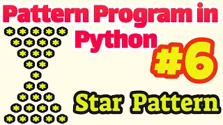 Famous Pattern Program in Python #6: Star Pattern(Sand Clock) Net Worth