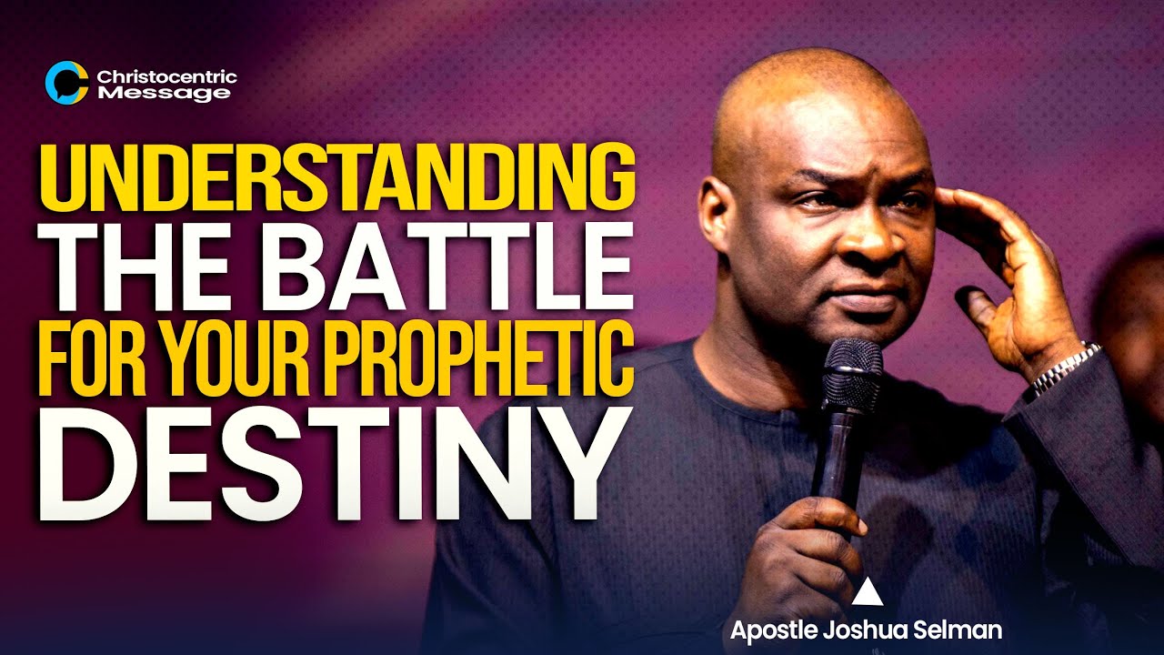 ACT ON THESE TO ACCESS YOUR PROPHETIC DESTINY - APOSTLE JOSHUA SELMAN ...