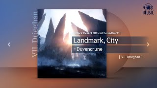 Landmark, City - Duvencrune Vii. Drieghan Black Desert Official Soundtrack