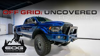 Off Grid: Uncovered EP5