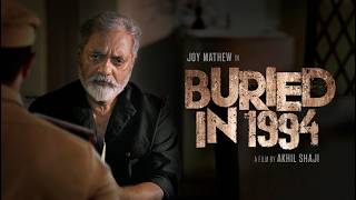 Buried in 1994 | Malayalam Crime Thriller Short Film | Starring Joy Mathew screenshot 1