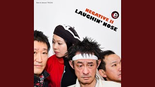 Video thumbnail of "LAUGHIN'NOSE - 荒野に叫ぶ者の声"