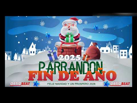Parrandon Fin De Año 2025 By Ortiz Beat 