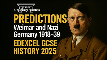 GCSE HISTORY 2025 PREDICTIONS: WEIMAR AND NAZI GERMANY (EDEXCEL)
