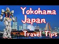 Yokohama japan walkthrough and travel tips   diamond princess cruise ship japan series