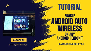 Tutorial - Enable Android Auto Wireless on a Basic Android Stereo - Headunit Reloaded 7.2.1