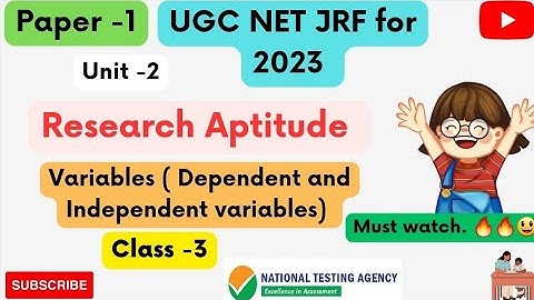 Research Aptitude, Variables ( Dependent and Independent variables) Paper -1 For UGC NET JRF 2023 🔥🔥
