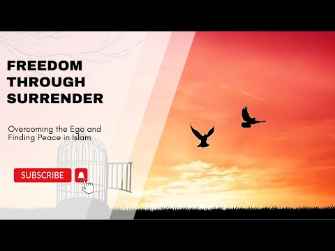 Freedom through Surrender: