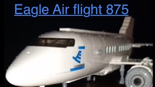 Eagle Air flight 875 (TRAILER TWO)