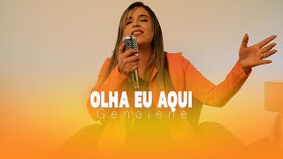 Genaiene | Olha eu Aqui (Acústico)