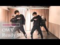 OWV -「Ready Set Go」Dance Practice Video Cover by 2X2X