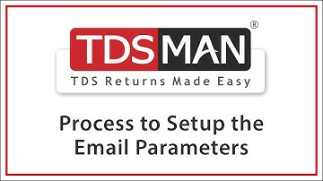 Process to Setup the Email Parameters