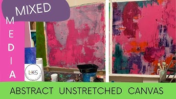 Mixed Media Abstract Painting On Unstretched Canvas