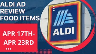 Aldi Ad Review! Food/Grocery Items! New Deals! New Sales From APRIL 17TH-APRIL 23RD!