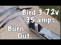 Bird 3 | Electric scooter | burnout | 72v 35amps ￼2,520 w