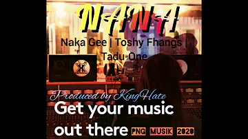 NANA(2020)-Naka Gee I Toshy Fhangs I Tadu-One